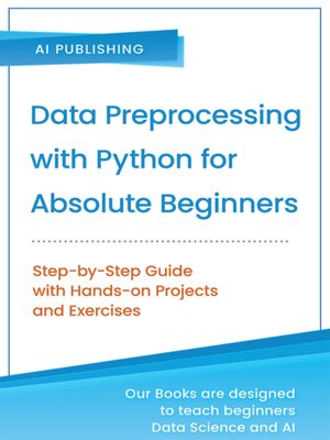 cover image of Data Preprocessing with Python for Absolute Beginners